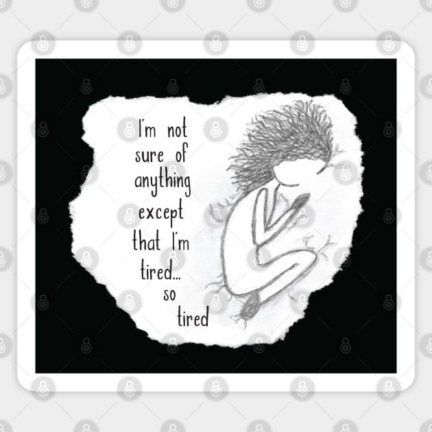 Tired Sticker by Emma Lorraine Aspen